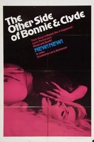 Poster of The Other Side of Bonnie and Clyde image size 500x757