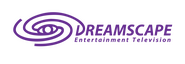 Dreamscape Entertainment Television