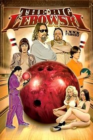 Poster of The Big Lebowski: A XXX Parody image size 1888x2832
