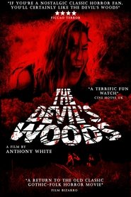 The Devil’s Woods 2015 123movies