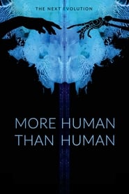 More Human Than Human 2018 123movies