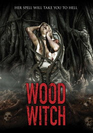 Wood Witch: The Awakening