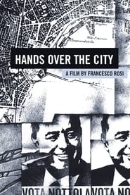 Hands over the City 1963 123movies