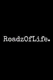 poster Roadz of Life