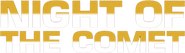 Logo of Night of the Comet image size 1935x558