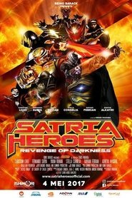 Poster of Satria Heroes: Revenge of Darkness image size 500x750