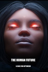 Poster of THE HUMAN FUTURE: A Case for Optimism image size 1920x2880