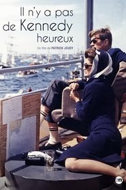 poster Il n'y a pas de Kennedy heureux