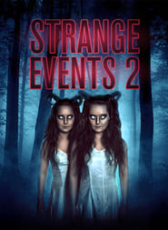 Voir film Strange Events 2 en streaming