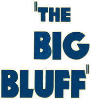 Logo of The Big Bluff image size 804x869