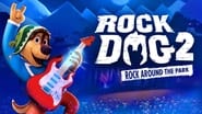 Rock Dog 2: Rock Around the Park wallpaper 