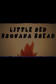 poster Family Movie Night: Little Red Bronana Bread