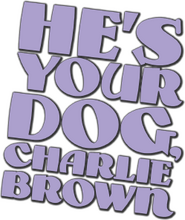 Logo of He's Your Dog, Charlie Brown image size 249x296