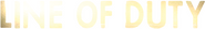 Logo of Line of Duty image size 1252x183