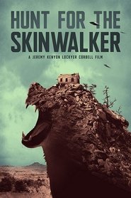 Poster of Hunt for the Skinwalker image size 666x1000