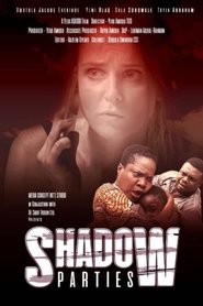 Poster of Shadow Parties image size 500x750