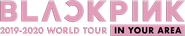 Logo of BLACKPINK: 2019-2020 World Tour In Your Area -Tokyo Dome- image size 600x118