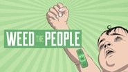 Backdrop of Weed the People image size 1280x720