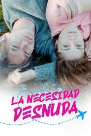 La Necesidad Desnuda Película Completa 1080p [MEGA] [LATINO] 2019