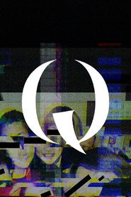 Fake Documentary “Q”: What The Deceased Left Behind poster