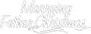 Logo of Marrying Father Christmas image size 1194x452