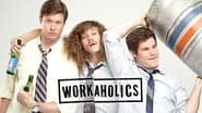 Workaholics  