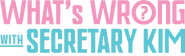 Logo of What's Wrong With Secretary Kim image size 1192x360