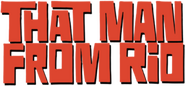 Logo of That Man from Rio image size 566x264
