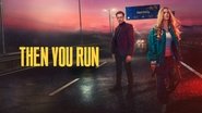 Backdrop of Then You Run image size 3840x2160