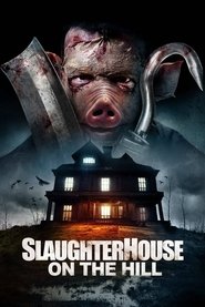 Poster of Slaughterhouse On The Hill image size 1067x1600