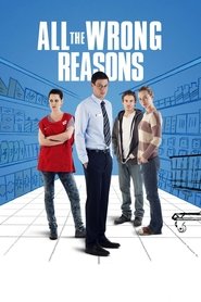 poster All the Wrong Reasons