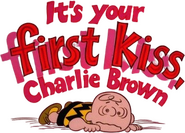 Logo of It's Your First Kiss, Charlie Brown image size 304x218