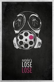 Natalie’s Lose Lose 2012 123movies