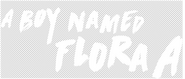 Logo of A Boy Named Flora A image size 1280x544