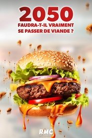poster 2050, faudra-t-il vraiment se passer de viande ?