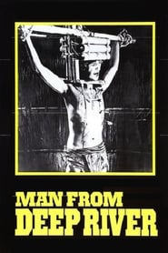 Man from Deep River 1972 123movies