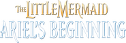 Logo of The Little Mermaid: Ariel's Beginning image size 1431x490