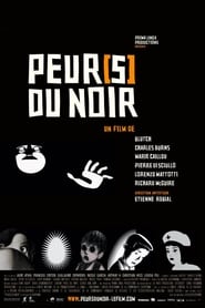 Film Peur(s) du noir en streaming