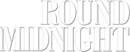 Logo of 'Round Midnight image size 734x294