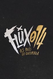 poster Flux014: os rolês da quebrada