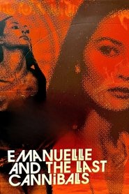 poster Emanuelle and the Last Cannibals