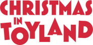 Logo of Christmas in Toyland image size 1762x845