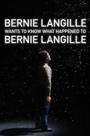 Bernie Langille Wants to Know What Happened to Bernie Langille Poster