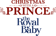 Logo of Christmas with a Prince: The Royal Baby image size 1489x972