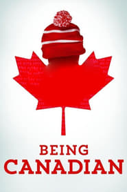 Being Canadian 2015 123movies