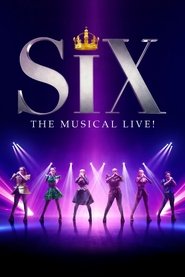 poster SIX: The Musical Live!