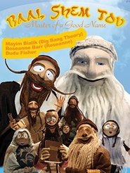 Poster of Baal Shem Tov: Master of a Good Name image size 563x750