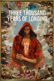 Three Thousand Years of Longing 2022 123movies