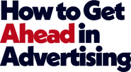 Logo of How to Get Ahead in Advertising image size 800x440