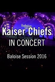 poster Kaiser Chiefs - Baloise Session